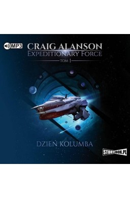Expeditionary Force T.1 Dzień Kolumba. Audiobook