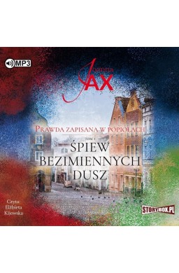 Prawda zapisana w popiołach T.3 audiobook