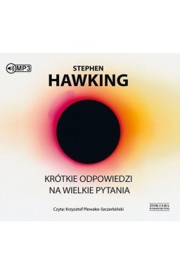 Krótkie odpowiedzi na wielkie pytania audiobook
