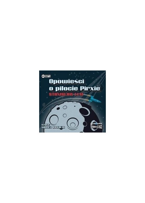 Opowieści o pilocie Pirxie audiobook