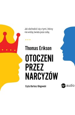 Otoczeni przez narcyzów audiobook