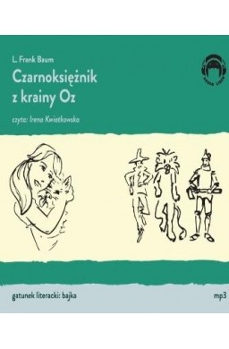 Czarniksiężnik z krainy Oz audiobook mp3