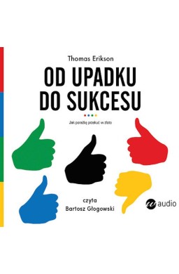 Od upadku do sukcesu audiobook