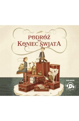 Podróż na koniec świata audiobook