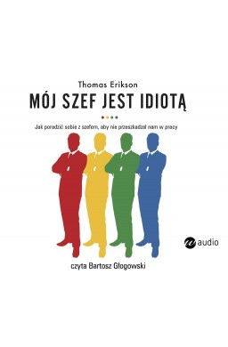 Mój szef jest idiotą audiobook