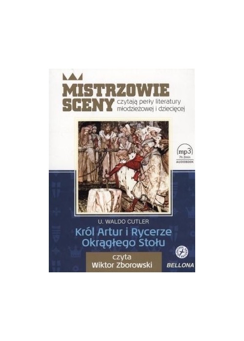 Król Artur i Rycerze Okrągłego Stołu. Audiobook