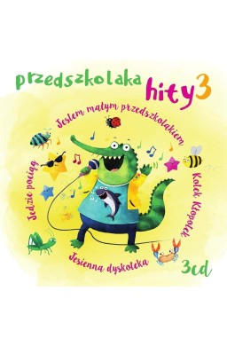 Przedszkolaka Hity 3 CD