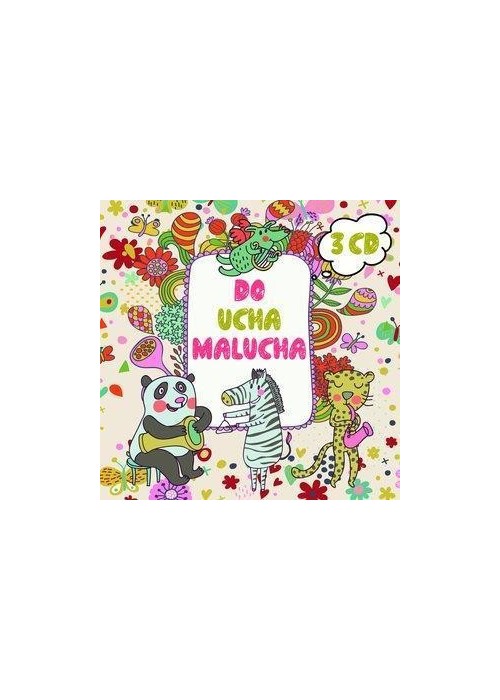 Do ucha malucha Do ucha malucha