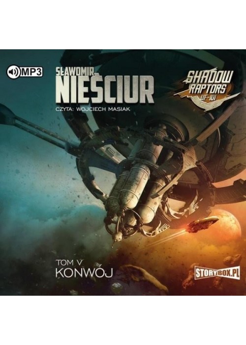 Shadow Raptors T.5 Konwój audiobook