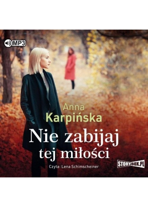 Nie zabijaj tej miłości audiobook