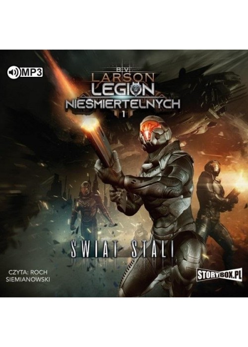Legion nieśmiertelnych T.1 Świat stali audiobook