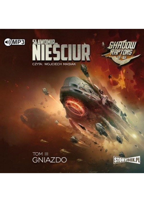 Shadow Raptors T.3 Gniazdo audiobook