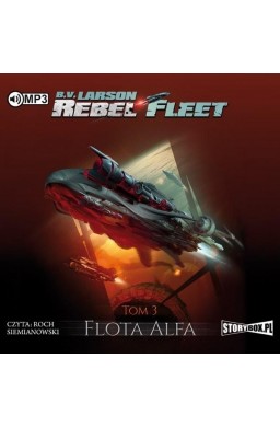 Rebel Fleet T.3 Flota Alfa audiobook