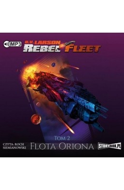 Rebel Fleet T.2 Flota Oriona. Audiobook