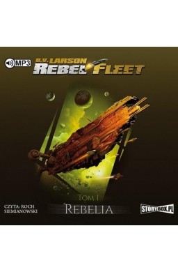 Rebel Fleet T.1 Rebelia audiobook