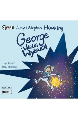 George i Wielki Wybuch audiobook