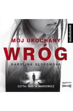 Mój ukochany wróg. Audiobook