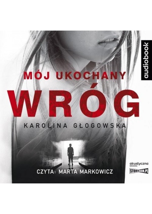 Mój ukochany wróg. Audiobook Mój ukochany wróg. Audiobook