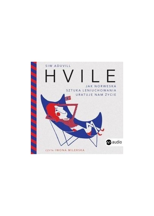 Hvile. Jak norweska sztuka leniuchowania.. CD