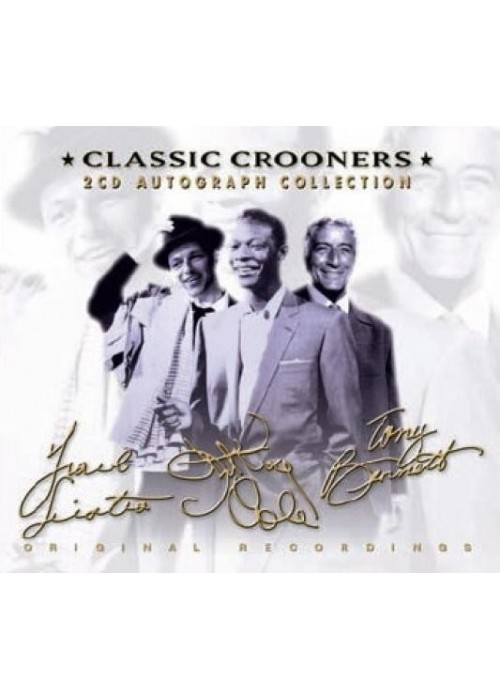 Classic Crooners. Autograph Collection (2CD)