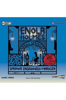 Enola Holmes. Sprawa zaginionego markiza audiobook
