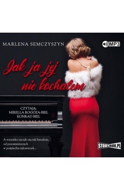 Jak ja jej nie kochałem audiobook