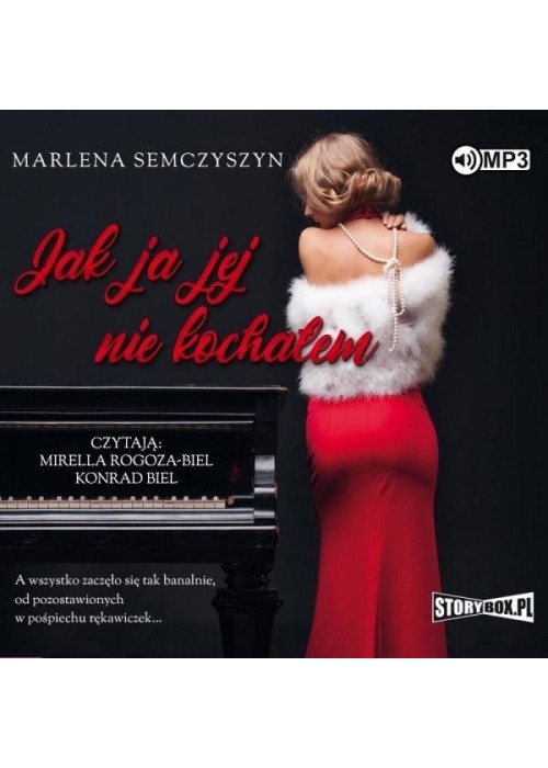 Jak ja jej nie kochałem audiobook