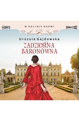 W dolinie Narwi T.1 Zadziorna baronówna audiobook