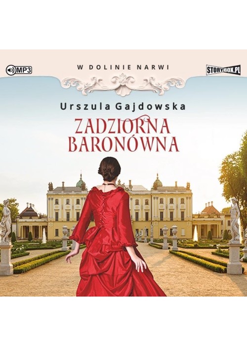 W dolinie Narwi T.1 Zadziorna baronówna audiobook