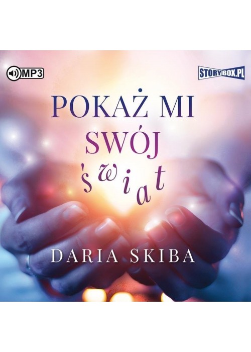 Pokaż mi swój świat audiobook