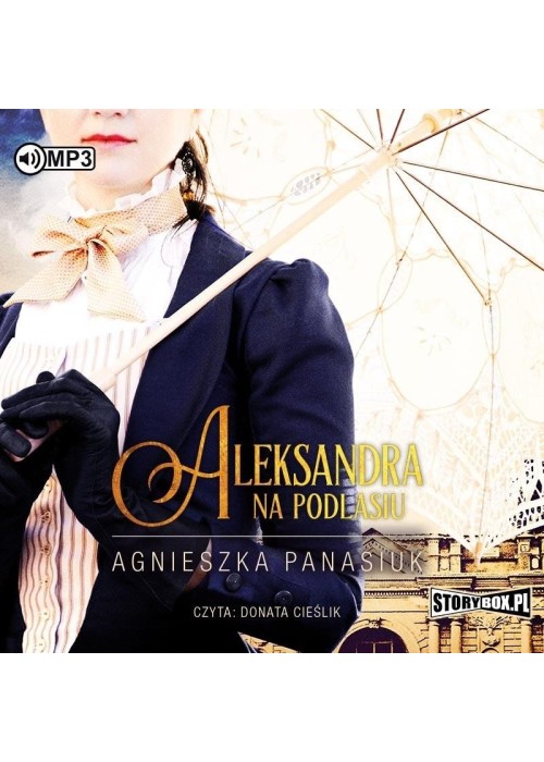 Na Podlasiu T.3 Aleksandra audiobook