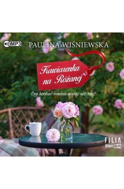 Kawiarenka na Różanej audiobook