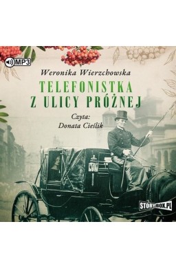 Telefonistka z ulicy Próżnej audiobook