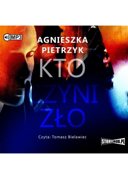 Kto czyni zło audiobook