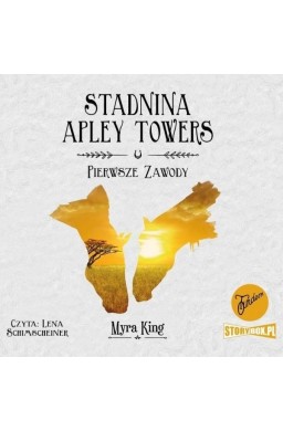 Stadnina Apley Towers T.1 Pierwsze zawody