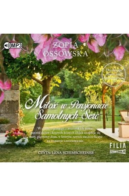 Miłość w Pensjonacie Samotnych Serc Audiobook