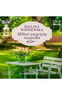 Cztery pory uczuć T. 2 Miłość zwycięży..audiobook