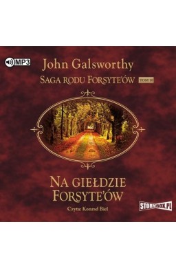 Saga rodu Forsyte'ów T.10 Na giełdzie... audiobook
