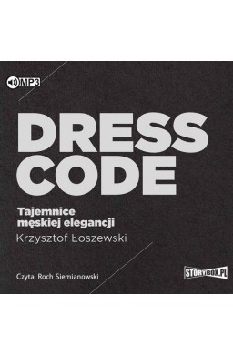 Dress code. Tajemnice męskiej elegancji audiobook