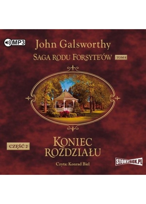 Saga rodu Forsyte'ów T.8 Koniec rozdziału cz.2