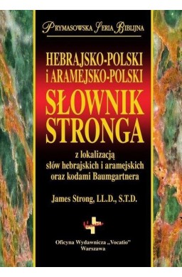 Słownik Stronga. Hebrajsko-Pol i Aramejsko-Pol