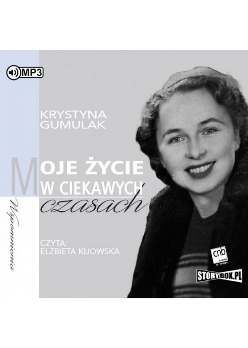 Moje życie w ciekawych czasach