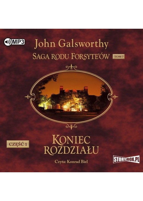 Saga rodu Forsyte'ów T.7 Koniec... cz.1 audiobook