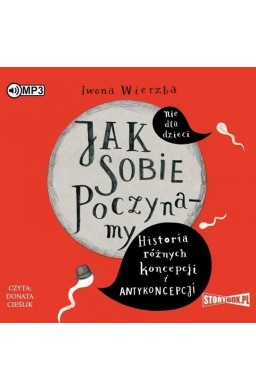 Jak sobie poczynamy. Historia różnych... audiobook