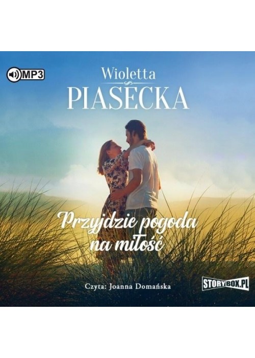 Przyjdzie pogoda na miłość audiobook