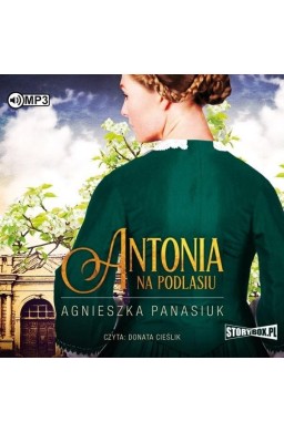 Na Podlasiu. T.1 Antonia. Audiobook