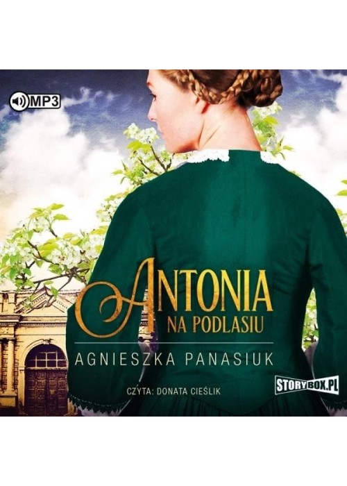 Na Podlasiu. T.1 Antonia. Audiobook