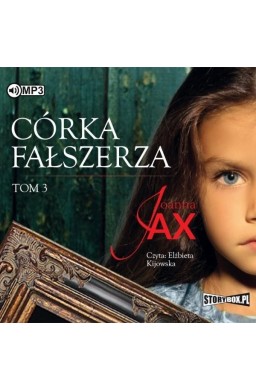 Córka fałszerza T.3 Audiobook