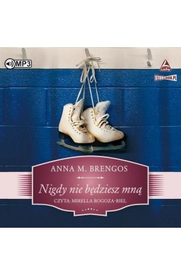 Nigdy nie będziesz mną audiobook