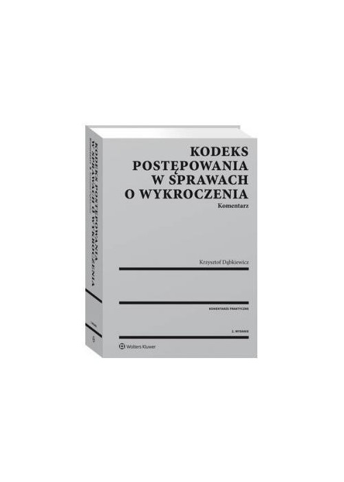 Kodeks postępowania w sprawach o wykroczenia.